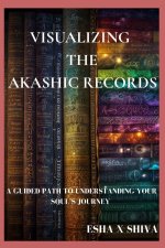 Visualizing the Akashic Records
