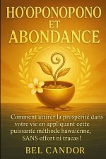 HO'OPONOPONO ET ABONDANCE