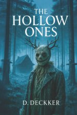 The Hollow Ones