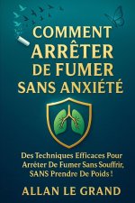 COMMENT ARRÊTER DE FUMER SANS ANXIÉTÉ