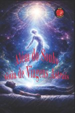 Além do Sonho Guia de Viagens Astrais