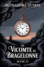 The Vicomte de Bragelonne
