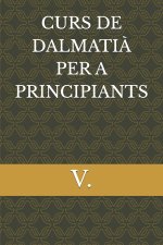 CURS DE DALMATIÀ PER A PRINCIPIANTS