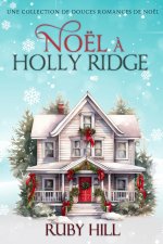 Noël à Holly Ridge