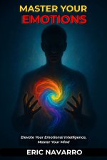 Master Your Emotions