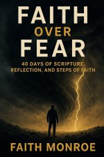 Faith Over Fear