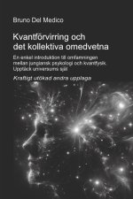 Kvantförvirring och det kol-lektiva omedvetna. Kraftigt utökad andra upplaga.