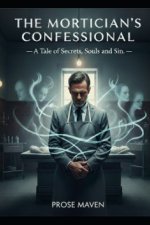 The Mortician's Confessional