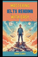 Mastering IELTS Reading with Ease