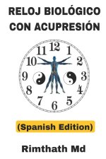 Reloj Biológico con Acupresión