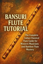 Bansuri Flute Tutorial