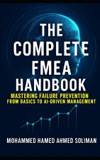 The Complete FMEA Handbook