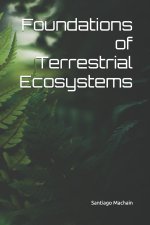 Foundations of Terrestrial Ecosystems