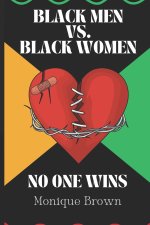 Black Men vs. Black Women