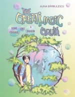 The Great Magic GRUIA Some Courage and a Dragon