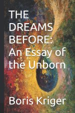 THE DREAMS BEFORE