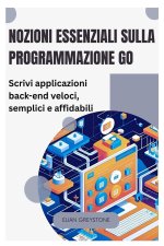 Nozioni essenziali sulla programmazione Go
