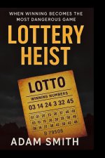 LOTTERY HEIST