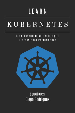 LEARN KUBERNETES