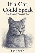 If a Cat Could Speak