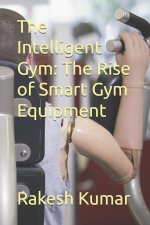 The Intelligent Gym