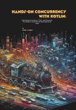 Hands-On Concurrency with Kotlin