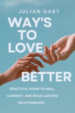 Ways to Love Better