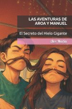 Las aventuras de Aroa y Manuel