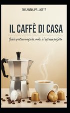 Il Caffé di Casa