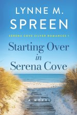 Starting Over in Serena Cove
