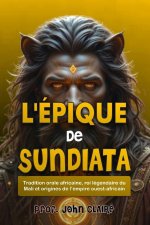 L'ÉPIQUE DE SUNDIATA