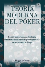 TEORÍA MODERNA DEL PÓKER