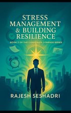 Stress Management & Building Resilience
