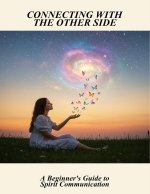 Connecting With The Other Side