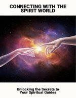 Connecting With The Spirit World