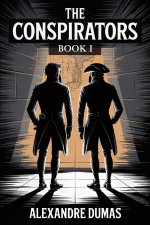 The Conspirators - Book 1