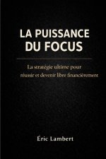 La puissance du focus