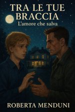 Tra le tue braccia
