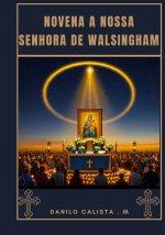 Novena a Nossa Senhora de Walsingham