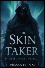 The Skin Taker