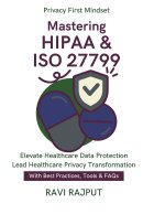 Mastering HIPAA & ISO 27799
