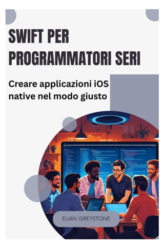 Swift per programmatori seri