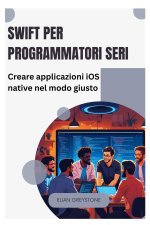 Swift per programmatori seri