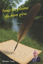 Sous la plume de mon père