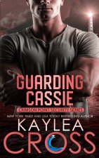 Guarding Cassie