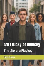 Am I Lucky or Unlucky