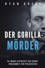 Der Gorilla-Mörder