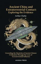Ancient China and Extraterrestrial Contact