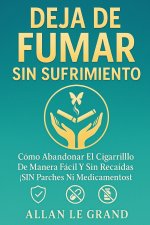 DEJA DE FUMAR SIN SUFRIMIENTO