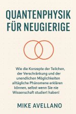 QUANTENPHYSIK FÜR NEUGIERIGE